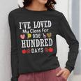 I'Ve Loved My Class For 100 Days Of School 100th Day Teacher Women Long Sleeve T-Shirt, funny design I'Ve Loved My Class For 100 Days Of School 100th Day Teacher Women Long Sleeve T-Shirt, funny design