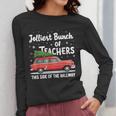 Jolliest Bunch Of Teachers This Side Of The Hallway Xmas PJ Women Long Sleeve T-Shirt, funny design Jolliest Bunch Of Teachers This Side Of The Hallway Xmas PJ Women Long Sleeve T-Shirt, funny design