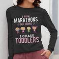 Just Kidding I Chase Toddlers Daycare Provider Nanny Teacher Women Long Sleeve T-Shirt, funny design Just Kidding I Chase Toddlers Daycare Provider Nanny Teacher Women Long Sleeve T-Shirt, funny design