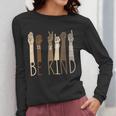 Be Kind Sign Language Hand Talking Teachers Interpreter ASL Men Women Women Long Sleeve T-Shirt, funny design Be Kind Sign Language Hand Talking Teachers Interpreter ASL Men Women Women Long Sleeve T-Shirt, funny design