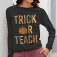 Leopard Trick Or Teach Halloween Teacher Costume Women Women Long Sleeve T-Shirt, funny design