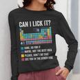 Can I Lick It Periodic Table Of Elements Science Teacher Women Long Sleeve T-Shirt, Science Teacher Gifts, funny design Can I Lick It Periodic Table Of Elements Science Teacher Women Long Sleeve T-Shirt, Science Teacher Gifts, funny design