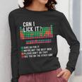 Can I Lick It Periodic Table Science Teacher Chemistry Women Long Sleeve T-Shirt, Science Teacher Gifts, funny design