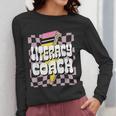 Literacy Coach Reading Specialist Facilitator Lead Teacher Women Long Sleeve T-Shirt, funny design Literacy Coach Reading Specialist Facilitator Lead Teacher Women Long Sleeve T-Shirt, funny design