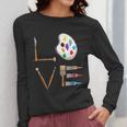 Love Art For Artist Art Teacher Women Long Sleeve T-Shirt, funny design Love Art For Artist Art Teacher Women Long Sleeve T-Shirt, funny design