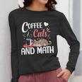 I Love Math Cats And Coffee Heart Mathematics Teacher Women Long Sleeve T-Shirt, funny design