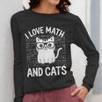 Math And Cats Apparel For Teachers Students Cat Lovers Women Long Sleeve T-Shirt, funny design Math And Cats Apparel For Teachers Students Cat Lovers Women Long Sleeve T-Shirt, funny design