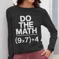 Do The Math Equation Thanksgiving Teacher 67 Six Seven 6 7 Women Long Sleeve T-Shirt, funny design Do The Math Equation Thanksgiving Teacher 67 Six Seven 6 7 Women Long Sleeve T-Shirt, funny design