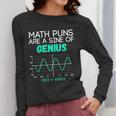 Math Puns Are a Sine Of Genius Math Teacher T-Shirt Women Long Sleeve T-Shirt, funny design Math Puns Are a Sine Of Genius Math Teacher T-Shirt Women Long Sleeve T-Shirt, funny design