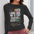 Music Teacher Music Math Language History Reading Science Women Long Sleeve T-Shirt, History Teacher Gifts, Science Teacher Gifts, funny design