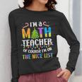 On The Nice List Christmas Math Teacher Women Men Women Long Sleeve T-Shirt, funny design On The Nice List Christmas Math Teacher Women Men Women Long Sleeve T-Shirt, funny design
