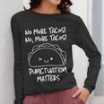 No More Tacos Punctuation Matters Taco English Teacher Women Long Sleeve T-Shirt, English Teacher Gifts, funny design
