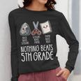 Nothing Beats 5th Grade Back To School Kids Teachers Women Long Sleeve T-Shirt, funny design