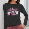 In October We Wear Pink Ballet Ghost Teacher Breast Cancer Women Long Sleeve T-Shirt, funny design In October We Wear Pink Ballet Ghost Teacher Breast Cancer Women Long Sleeve T-Shirt, funny design