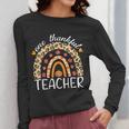 One Thankful Teacher Thanksgiving Rainbow Leopard Fall Women Long Sleeve T-Shirt, funny design One Thankful Teacher Thanksgiving Rainbow Leopard Fall Women Long Sleeve T-Shirt, funny design