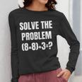 PEMDAS Math Problem 67 Meme Elementary Teacher Joke Women Long Sleeve T-Shirt, funny design PEMDAS Math Problem 67 Meme Elementary Teacher Joke Women Long Sleeve T-Shirt, funny design