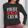 Pirate Crew Pirate Teacher Team Squad Talk Like A Pirate Day For Men Women Kids Women Long Sleeve T-Shirt, funny design