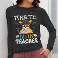 Pirate Math Teacher Skull Pirate Halloween Costume Women Long Sleeve T-Shirt, funny design Pirate Math Teacher Skull Pirate Halloween Costume Women Long Sleeve T-Shirt, funny design