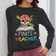 Pirate Teacher Halloween Skull Adult Women Long Sleeve T-Shirt, funny design