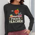 Pirate Teacher Men Women Kids Women Long Sleeve T-Shirt, funny design