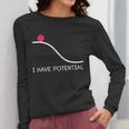 I Have Potential Energy Physics Science Teachers Women Long Sleeve T-Shirt, Science Teacher Gifts, funny design I Have Potential Energy Physics Science Teachers Women Long Sleeve T-Shirt, Science Teacher Gifts, funny design