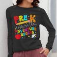Pre-k Where The Adventure Begins First Day Of Prek Teacher Women Long Sleeve T-Shirt, funny design Pre-k Where The Adventure Begins First Day Of Prek Teacher Women Long Sleeve T-Shirt, funny design