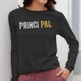 Principal School Teacher Friend Men Women Women Long Sleeve T-Shirt, Friend Gifts, Couple Gifts, funny design