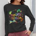 Progress Over Perfection Caterpillar Teacher Back To School Women Long Sleeve T-Shirt, funny design Progress Over Perfection Caterpillar Teacher Back To School Women Long Sleeve T-Shirt, funny design