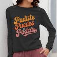 Pudiste Puedes Podras Maestra Spanish Teacher Women Long Sleeve T-Shirt, funny design