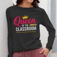 Queen Of The Classroom Teacher Women Long Sleeve T-Shirt, funny design Queen Of The Classroom Teacher Women Long Sleeve T-Shirt, funny design