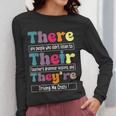 There Their They'Re English Teacher Grammar Memes Women Long Sleeve T-Shirt, English Teacher Gifts, funny design There Their They'Re English Teacher Grammar Memes Women Long Sleeve T-Shirt, English Teacher Gifts, funny design
