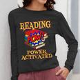 Reading Super Power Activated Superhero Teacher Or Student Men Women Girls Kids Women Long Sleeve T-Shirt, Super Teacher Gifts, funny design