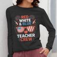 Red & Blue Teacher Crew Shirt 4th Of July Sunglasses Women Long Sleeve T-Shirt, funny design Red & Blue Teacher Crew Shirt 4th Of July Sunglasses Women Long Sleeve T-Shirt, funny design