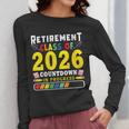Retirement Primary Elementary Teacher 2026 Retiring Progress Women Long Sleeve T-Shirt, funny design Retirement Primary Elementary Teacher 2026 Retiring Progress Women Long Sleeve T-Shirt, funny design