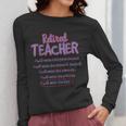 Retiring Teacher Tshirt For Retired Teachers For Men Women Women Long Sleeve T-Shirt, funny design Retiring Teacher Tshirt For Retired Teachers For Men Women Women Long Sleeve T-Shirt, funny design