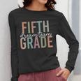 Retro Fifth Grade Dream Team Groovy Teacher Back To School Men Women Girls Kids Women Long Sleeve T-Shirt, Groovy Teacher Gifts, funny design