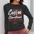 Running On Coffee And Christmas Cheer Lover Teacher For Men Women Kids Women Long Sleeve T-Shirt, funny design