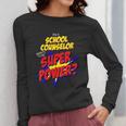 School Counselor Teacher Superhero Superpower Comic Book Women Long Sleeve T-Shirt, funny design School Counselor Teacher Superhero Superpower Comic Book Women Long Sleeve T-Shirt, funny design