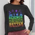 Science Teacher Because Figuring Things Out Is Better Than Women Long Sleeve T-Shirt, Science Teacher Gifts, funny design Science Teacher Because Figuring Things Out Is Better Than Women Long Sleeve T-Shirt, Science Teacher Gifts, funny design