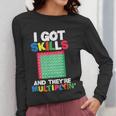 I Got Skills They'Re Multiplying Shirt Math Teacher Women Long Sleeve T-Shirt, funny design I Got Skills They'Re Multiplying Shirt Math Teacher Women Long Sleeve T-Shirt, funny design