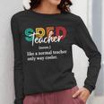 Special Education For Men Women SPED Teacher Women Long Sleeve T-Shirt, funny design Special Education For Men Women SPED Teacher Women Long Sleeve T-Shirt, funny design