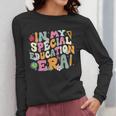 Special Education Teacher Era Inspirational SPED ABA Autism Women Long Sleeve T-Shirt, funny design