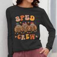 Sped Teacher Crew Thanksgiving Special Education Teacher Women Long Sleeve T-Shirt, funny design Sped Teacher Crew Thanksgiving Special Education Teacher Women Long Sleeve T-Shirt, funny design