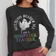 This Is My Spooky COMPUTER TEACHER Costume Don't Scare Me Women Long Sleeve T-Shirt, funny design This Is My Spooky COMPUTER TEACHER Costume Don't Scare Me Women Long Sleeve T-Shirt, funny design