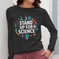Stand Up For Science STEM Advocacy Pro Scientific Teacher Women Long Sleeve T-Shirt, Science Teacher Gifts, funny design