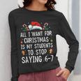 Stop Saying 6-7 Teacher 67 Christmas Meme Six Seven Women Long Sleeve T-Shirt, funny design Stop Saying 6-7 Teacher 67 Christmas Meme Six Seven Women Long Sleeve T-Shirt, funny design
