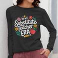 In My Substitute Teacher Era Women Long Sleeve T-Shirt, funny design