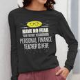 Super Personal Finance Teacher Have No Fear T-Shirt Women Long Sleeve T-Shirt, Super Teacher Gifts, funny design Super Personal Finance Teacher Have No Fear T-Shirt Women Long Sleeve T-Shirt, Super Teacher Gifts, funny design