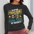 Super Teacher By Day Super Tired By Night Superheroes School Women Long Sleeve T-Shirt, Super Teacher Gifts, funny design Super Teacher By Day Super Tired By Night Superheroes School Women Long Sleeve T-Shirt, Super Teacher Gifts, funny design