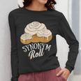 Synonym Roll Teacher And Grammar Geeks Pun For Men Women Kids Women Long Sleeve T-Shirt, funny design Synonym Roll Teacher And Grammar Geeks Pun For Men Women Kids Women Long Sleeve T-Shirt, funny design
